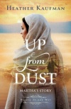 Up from Dust - Martha's Story - Women of the Way Series